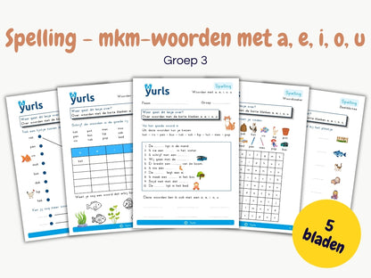 Spelling - mkm-woorden met a, e, i, o, u – werkbladen voor groep 3